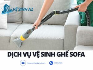 Dịch vụ giặt ghế sofa tại Vệ Sinh AZ